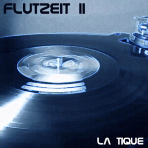 Flutzeit, La Tique, DJ Mix, Vocal-House, House, Latin-House